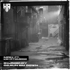 Kryptomedic, Impex – Urgency / Run Em Down