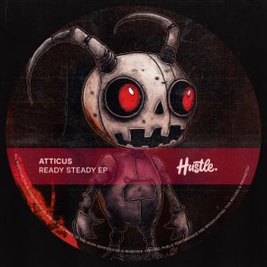 ATTICUS, Mike Dices – Ready Steady