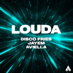 Disco Fries, Aviella – LOUDA