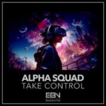 Alpha Squad – Take Control