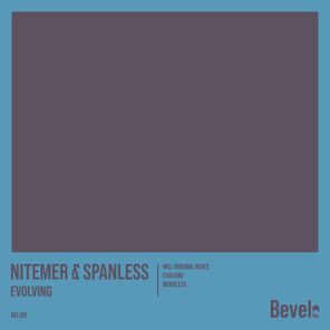 Spanless, Nitemer – Evolving
