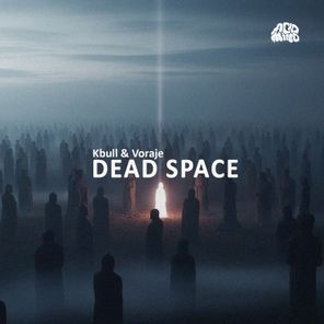 Voraje, KBULL – Dead Space