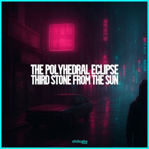 The Polyhedral Eclipse - Third Stone From The Sun 1 The Polyhedral Eclipse – Third Stone From The Sun