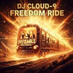 Dj Cloud-9 – Freedom Ride