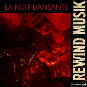 Rewind Musik – La Nuit Dansante
