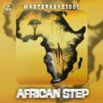 Masterkeyz1001 – AFRICAN STEP