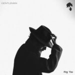 Gentleman (DJ) – Hey You