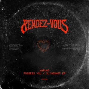 Warung – Possess You / Slingshot EP