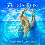 JackEL, Felicia Rose – Embrace Acceptance