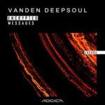 Vanden Deepsoul – Encrypted Messages
