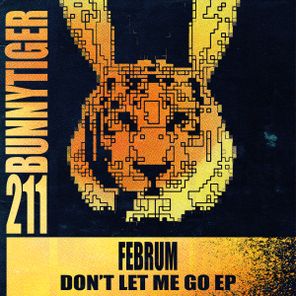 Februm, Monomax – Don’t Let Me Go EP