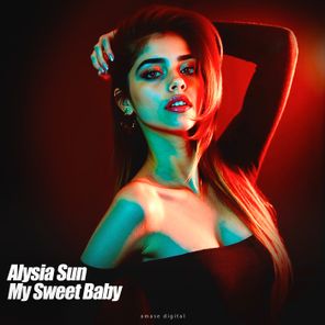 Alysia Sun – My Sweet Baby