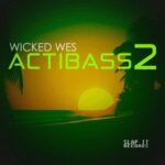 Wicked Wes – Actibass Volume 2