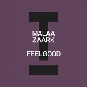 Zaark, Malaa – Feel Good