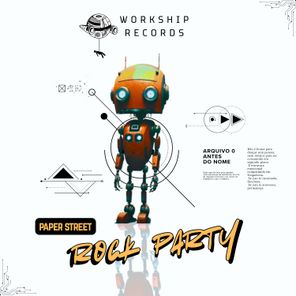 Paper Street – Rock Party
