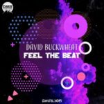 David Buckwheat – Feel The Beat