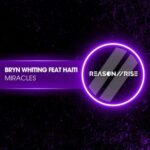 Bryn Whiting, Haiti – Miracles