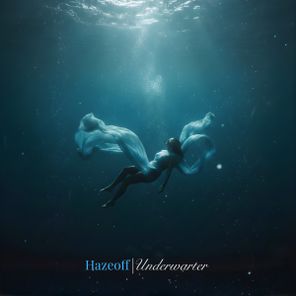 Hazeoff – Underwater