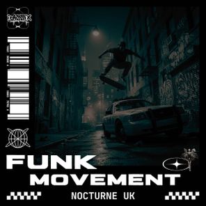 Nocturne UK – Funk Movement