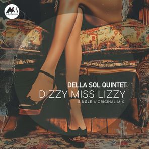 Della Sol Quintet – Dizzy Miss Lizzy