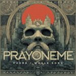PrayOneMe – Fjord / Whale Song