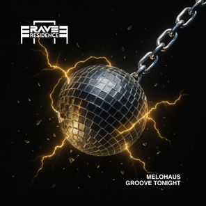 Melohaus – Groove Tonight