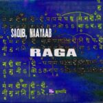 Saqib, Naayaab – Raga