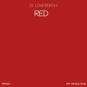 DJ Loverbash – Red