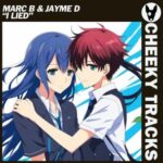 Marc B, Jayme D – I Lied