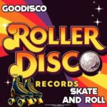 GooDisco – Skate And Roll
