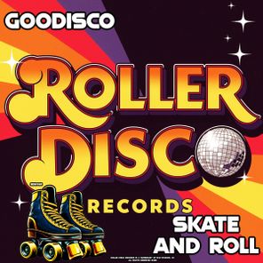 GooDisco – Skate And Roll