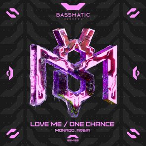 Monado, Arsia – Love Me / One Chance