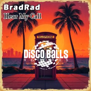 BradRad – Hear My Call