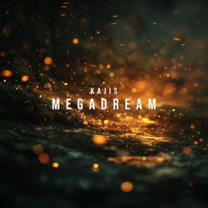 Kajis – Megadream