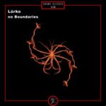 Lürko – No Boundaries