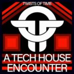 Hoxton Whores, Kevin Andrews – Twists Of Time A Tech House Encounter