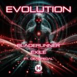 Exile, Bladerunner – Evolution