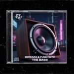 FunkyBitz, Bbreaks – The Bass