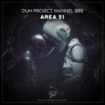 DUH PROJECT, Mannel (BR) – Area 51