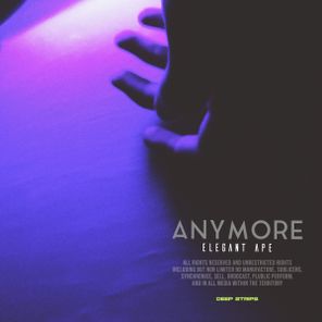 Elegant Ape – Anymore
