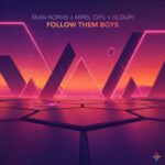 Sean Norvis, Sloupi – Follow them boys