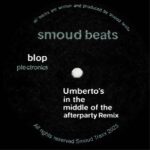 Smoud Beats, Umberto! – Blop