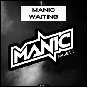 Manic – Waiting