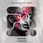 Stanny Abram, Mikel Wonic - Mr. Bob 3 Stanny Abram, Mikel Wonic – Mr. Bob