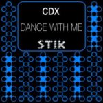 CDX – Dance With Me