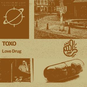 Toxo – Love Drug