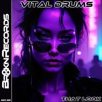 Vital Drums – That Look