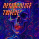 Circulation – Recirculate Twelve