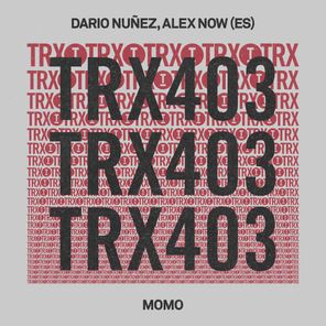 Dario Nunez, Alex Now (ES) – Momo
