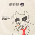 Ozymandias’ Dream – I don’t know what to think no more